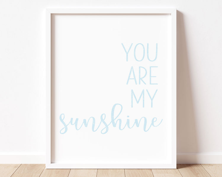 Baby blue You Are My Sunshine in textured lettering perfect for Baby Nursery Décor, Little Boys Bedroom Wall Art, Toddler Girls Room Wall Hangings, Kiddos Bathroom Wall Art and Childrens Playroom Décor.