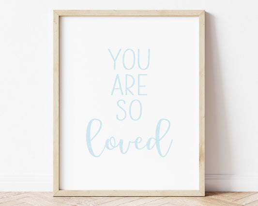 Baby blue You Are So Loved in textured lettering perfect for Baby Nursery Décor, Little Boys Bedroom Wall Art, Toddler Girls Room Wall Hangings, Kiddos Bathroom Wall Art and Childrens Playroom Décor.
