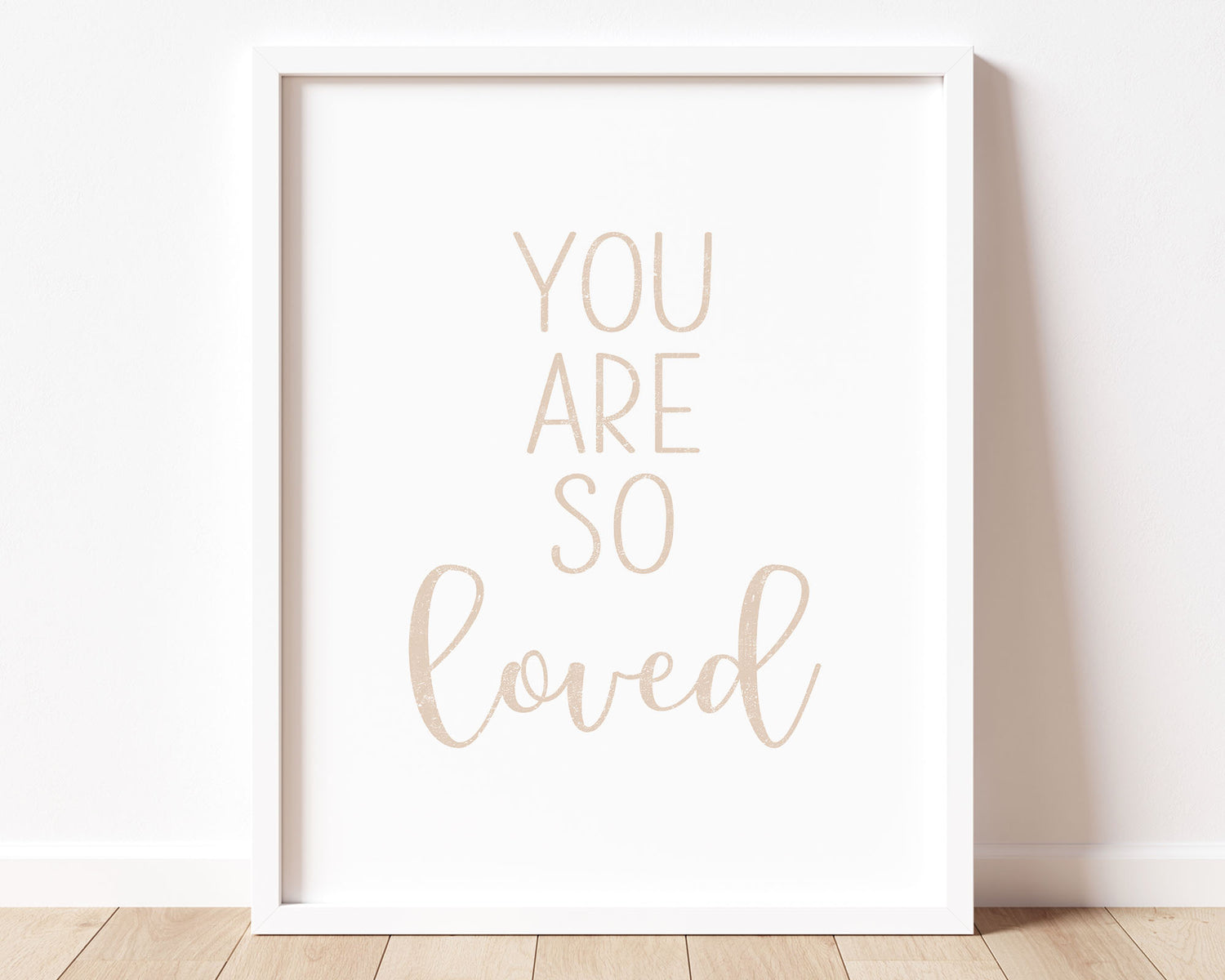 Neutral beige You Are So Loved in textured lettering perfect for Baby Nursery Décor, Little Boys Bedroom Wall Art, Toddler Girls Room Wall Hangings, Kiddos Bathroom Wall Art and Childrens Playroom Décor.