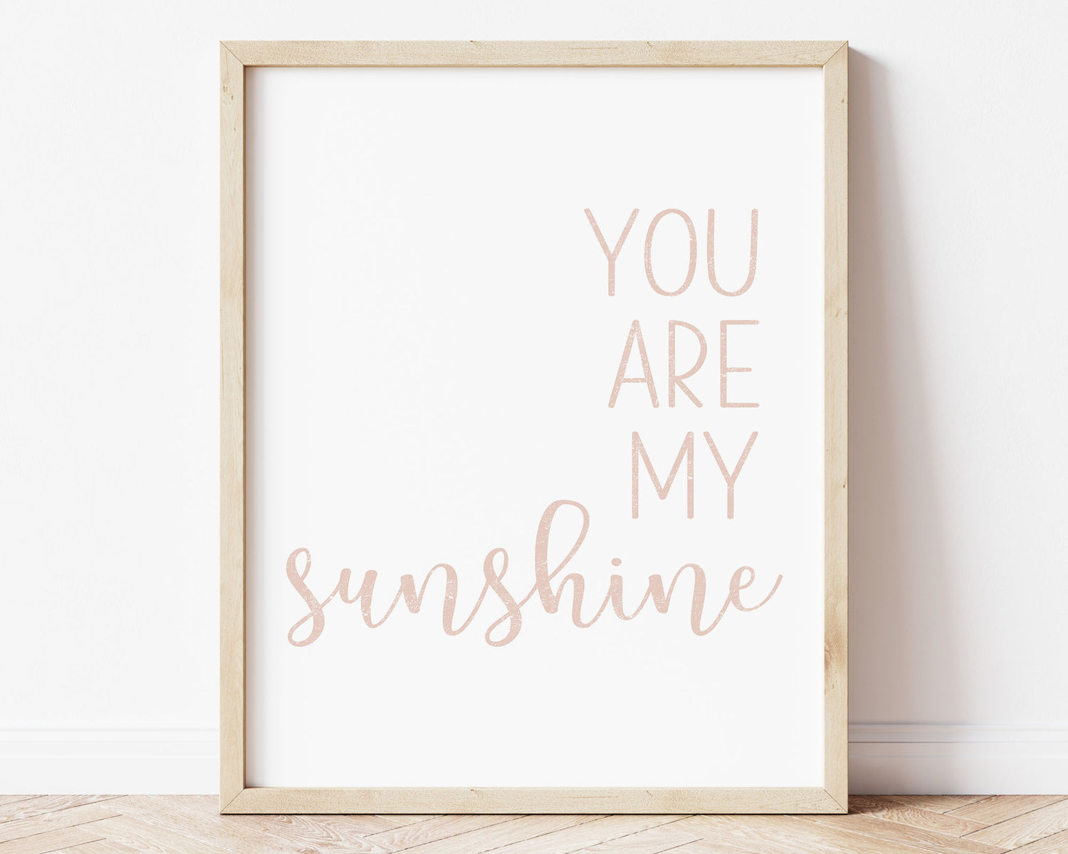 Blush pink You Are My Sunshine in textured lettering perfect for Baby Nursery Décor, Little Boys Bedroom Wall Art, Toddler Girls Room Wall Hangings, Kiddos Bathroom Wall Art and Childrens Playroom Décor.