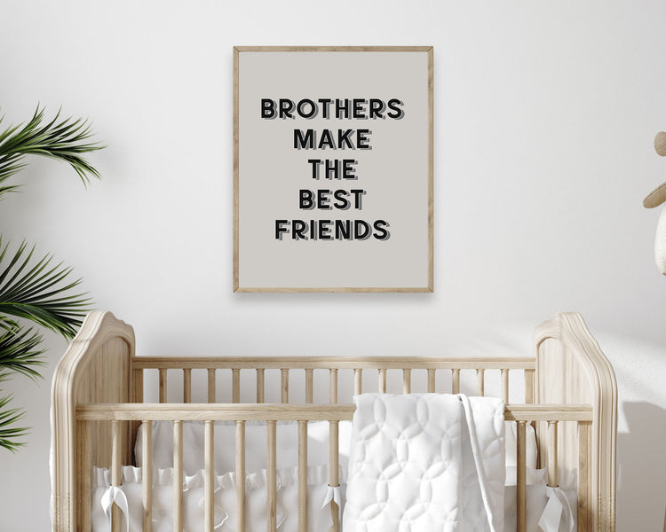 Brothers Make The Best Friends Instant Download Digital File featuring retro block shadowed lettering in black on a greige (pale gray / light beige) background. Perfect for Twin Baby Boys Nursery Decor, Toddler Boys Shared Bedroom Decor or Little Boys Playroom Wall Art.