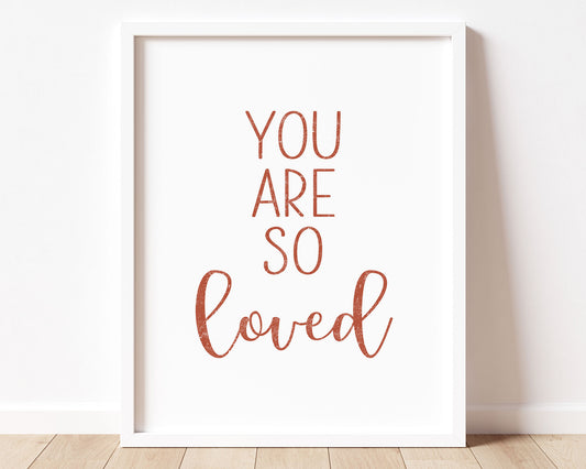 Burnt orange You Are So Loved in textured lettering perfect for Baby Nursery Décor, Little Boys Bedroom Wall Art, Toddler Girls Room Wall Hangings, Kiddos Bathroom Wall Art and Childrens Playroom Décor.