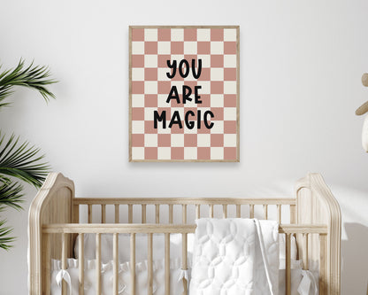 You Are Magic Instant Download Digital File featuring fun kids lettering in black on an dusky rose and off white checkered background.