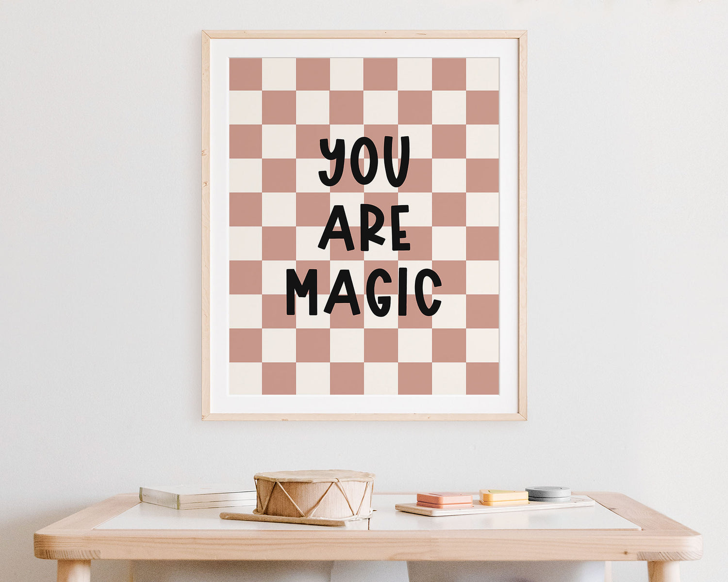 You Are Magic Instant Download Digital File featuring fun kids lettering in black on an dusky rose and off white checkered background. Perfect for Baby Girls Nursery Decor, Toddler Girly Bedroom Decor or Little Girl Playroom Wall Art.