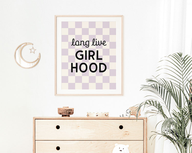 Long Live Girl Hood Instant Download Digital File featuring cursive script and block lettering in black on a lilac / soft pastel purple and off white checkered background. Perfect for Baby Girls Nursery Decor, Toddler Girls Bedroom Decor or Little Girls Playroom Wall Art.