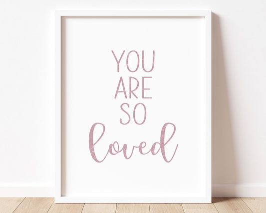 Mauve You Are So Loved in textured lettering perfect for Baby Nursery Décor, Little Boys Bedroom Wall Art, Toddler Girls Room Wall Hangings, Kiddos Bathroom Wall Art and Childrens Playroom Décor.