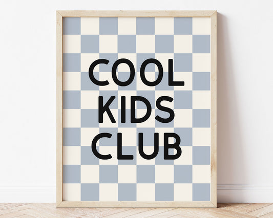 Cool Kids Club Instant Download Digital File featuring block lettering in black on a muted pastel blue and off white checkered background. Perfect for Baby Boy Nursery Decor, Toddler Boys Bedroom Decor or Little Kids Playroom Wall Art.