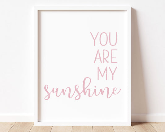 Pink You Are My Sunshine in textured lettering perfect for Baby Nursery Décor, Little Boys Bedroom Wall Art, Toddler Girls Room Wall Hangings, Kiddos Bathroom Wall Art and Childrens Playroom Décor.
