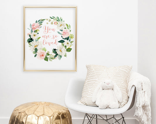 You Are So Loved Watercolor Blush Floral Wreath Printable Wall Art, Digital Download